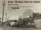 Rail Trails: South West - Essays In Steam