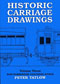 Historic Carriage Drawings Volume Three Non-Passenger Coaching Stock